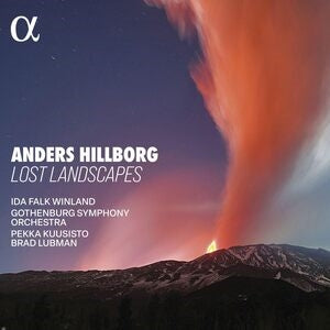 Anders Hillborg: Lost Landscapes