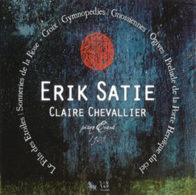 Claire Chevallier: Erik Satie