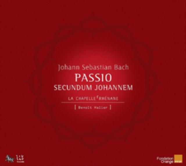Johann Sebastian Bach: Passio Secundum Johannem