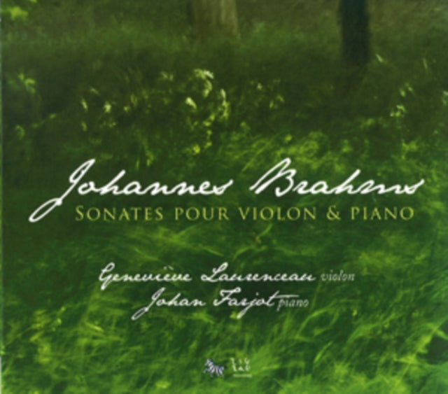 Johannes Brahms: Sonates Pour Violon and Piano