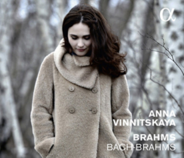 Anna Vinnitskaya: Brahms/Bach-Brahms