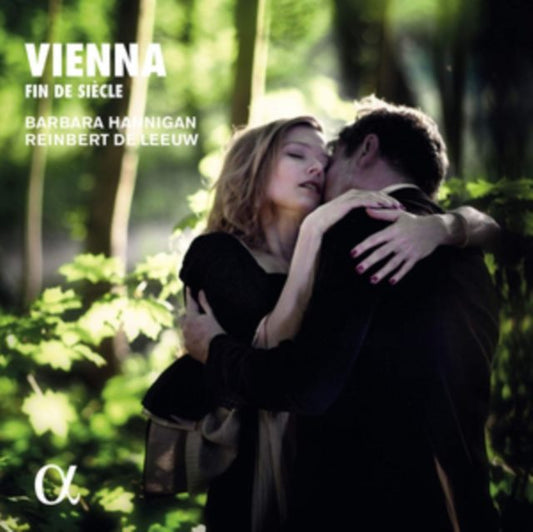 Barbara Hannigan/Reinbert De Leeuw: Vienna - Fin De Siècle