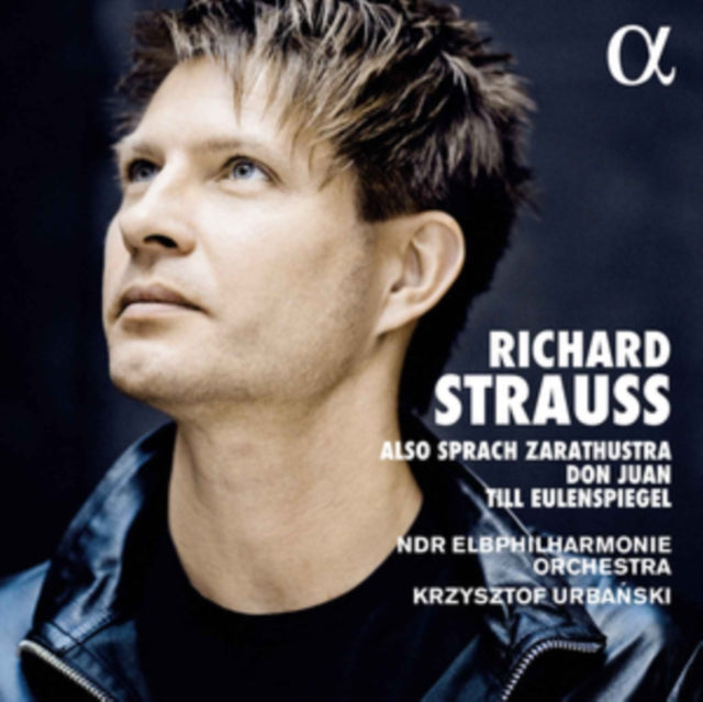 Richard Strauss: Also Sprach Zarathustra/Don Juan/...