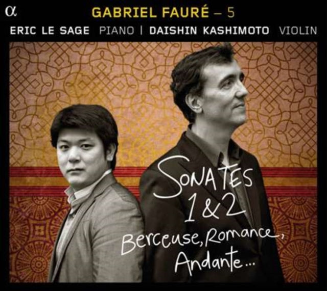 Gabriel Faure: Pieces for Violin and Piano