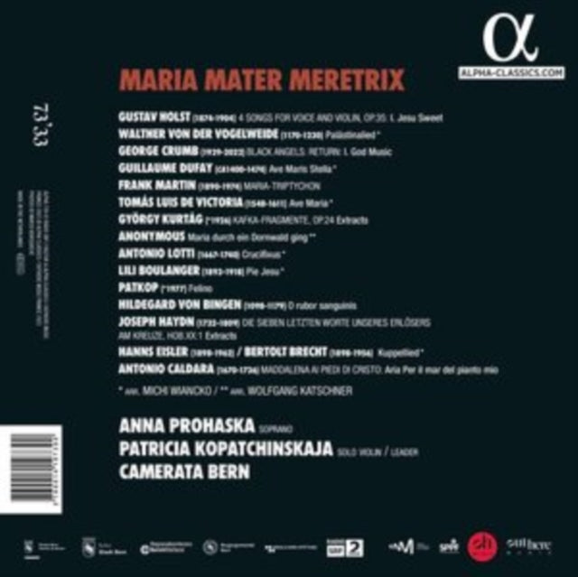 Anna Prohaska/Patricia Kopatchinskaja: Maria Mater Meretrix