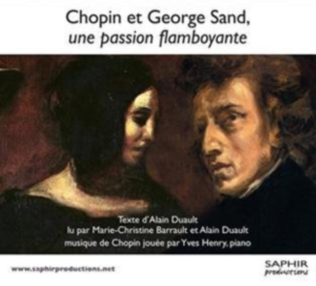 Chopin Et George Sand, Une Passion Flamboyant