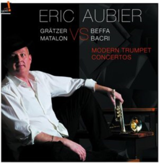 Eric Aubier: Modern Trumpet Concertos