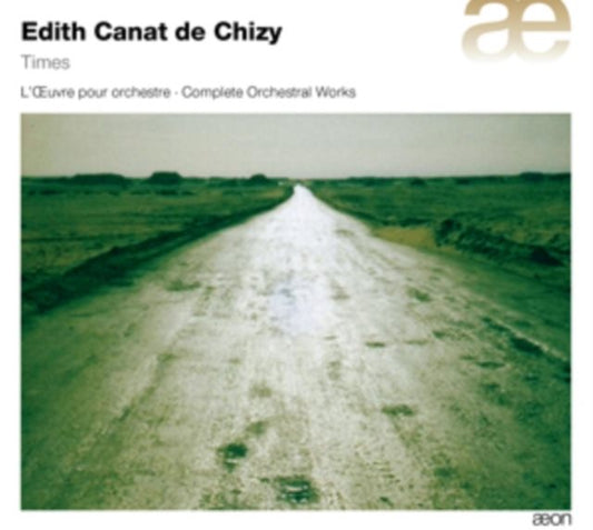 Edith Canat De Chizy: Times - Complete Orchestral Works