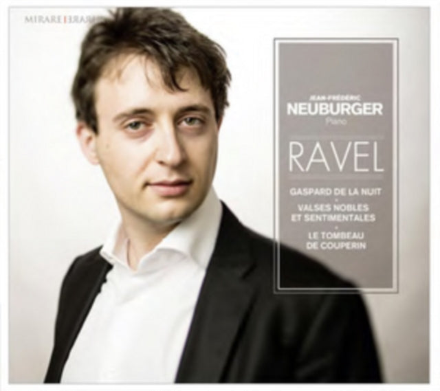 Jean Frédéric Neuburger: Ravel