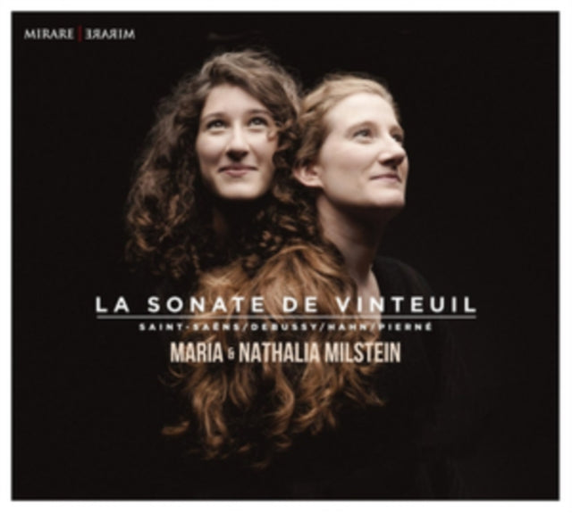 Maria & Nathalia Milstein: La Sonate De Vinteuil