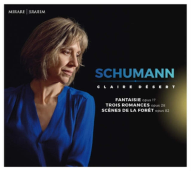 Claire Désert: Schumann