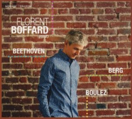 Florent Boffard: Beethoven/Berg/Boulez