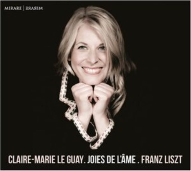Claire-Marie Le Guay: Joies De L'âme