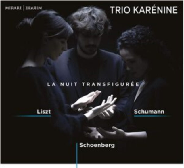 Trio Karénine: La Nuit Transfigurée