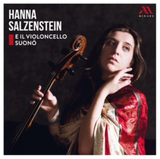 Hanna Salzenstein: E Il Violoncello Suonò