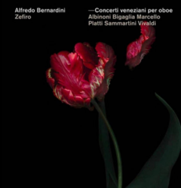 Alfredo Bernardini: Concerti Veneziani Per Oboe