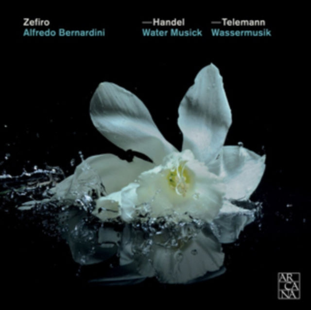 Handel: Water Musick/Telemann: Wassermusik