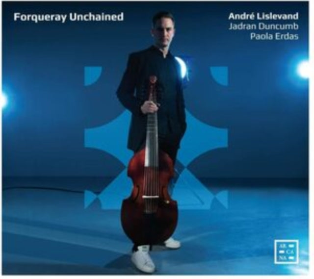 André Lislevand/Jadran Duncumb/Paola Erdas: Forqueray Unchained