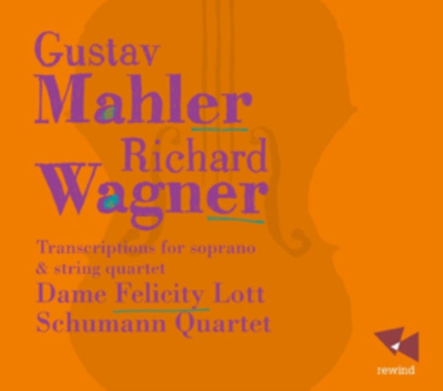 Gustav Mahler/Richard Wagner: Transcriptions for Soprano...