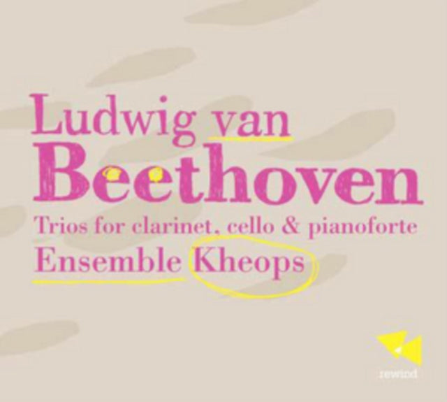 Ludwig Van Beethoven: Trios for Clarinet, Cello & Pianoforte