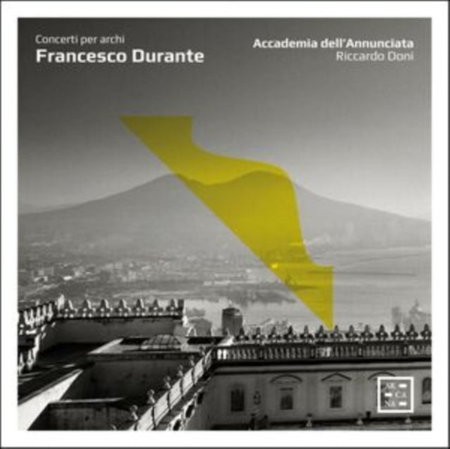 Francesco Durante: Concerti Per Archi