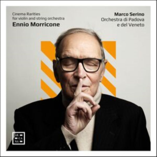 Ennio Morricone: Cinema Rarities for Violin and String Orchestra
