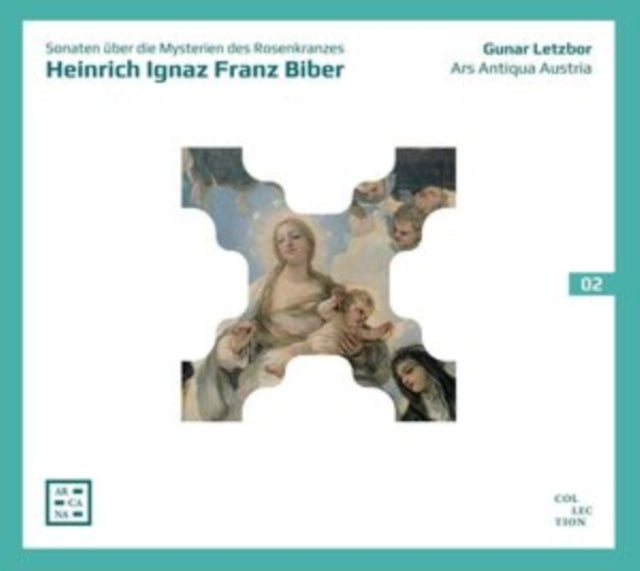 Heinrich Ignaz Franz Biber: Sonaten Über Die Mysterien Des...