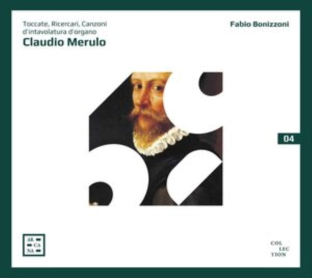 Claudio Merulo: Toccate, Ricercari, Canzoni D'intavolatura...