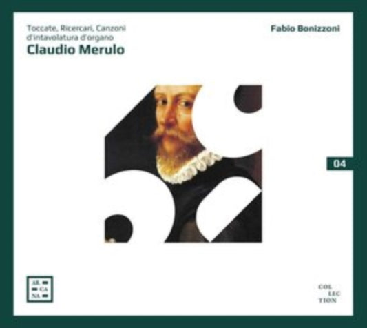 Claudio Merulo: Toccate, Ricercari, Canzoni D'intavolatura...
