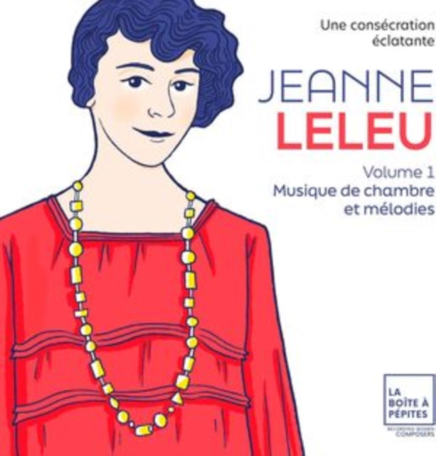 Jeanne Leleu: Une Consécration Éclatante