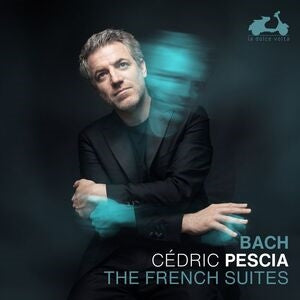 Bach: The French Suites