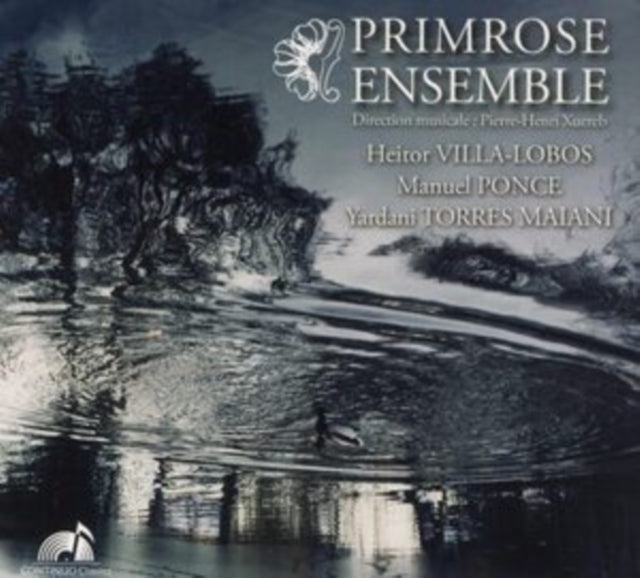 Primrose Ensemble: Heitor Villa-Lobos/Manuel Ponce/...