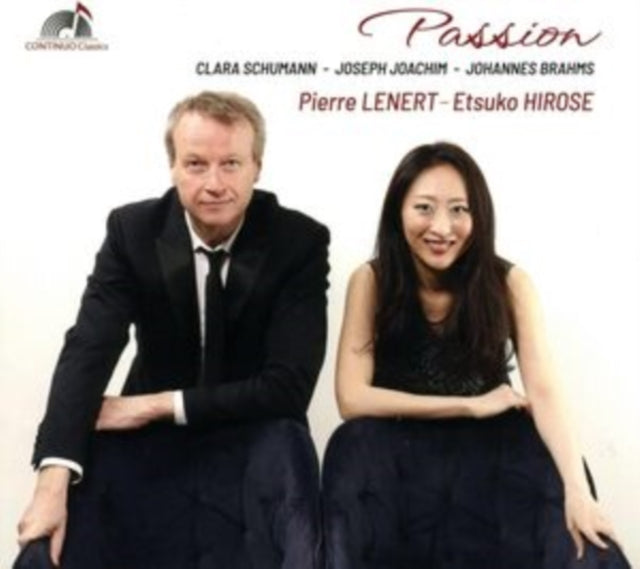 Clara Schumann/Joseph Joachim/Johannes Brahms: Passion