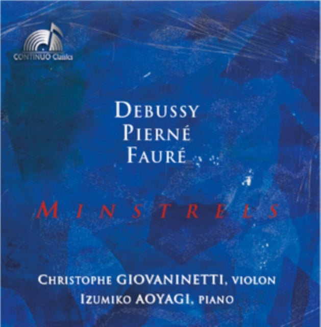 Debussy/Pierne/Faure: Minstrels