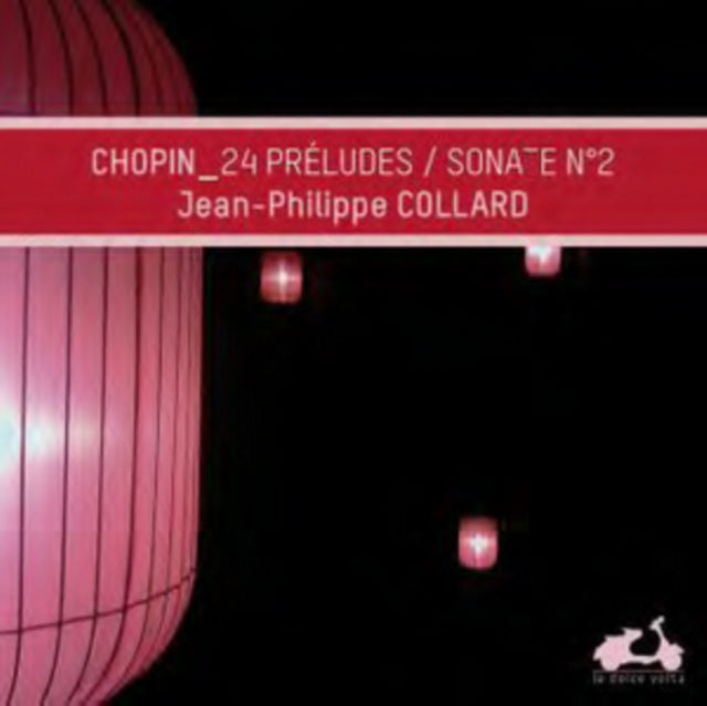Chopin: 24 Préludes/Sonate No. 2