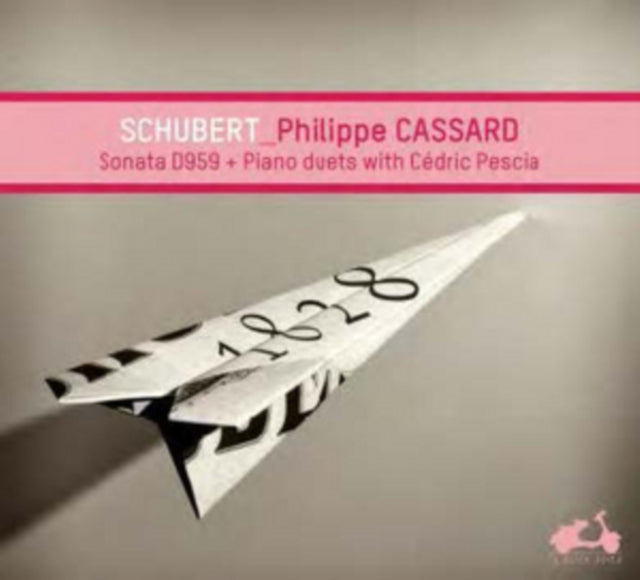 Philippe Cassard: Schubert 1828