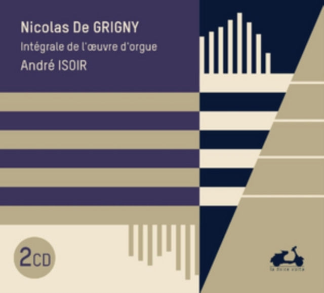 Nicolas De Grigny: Intégrale De L'oeuvre D'orgue