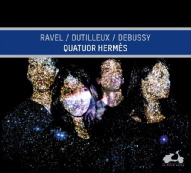 Quatuor Hermès: Ravel/Dutilleux/Debussy