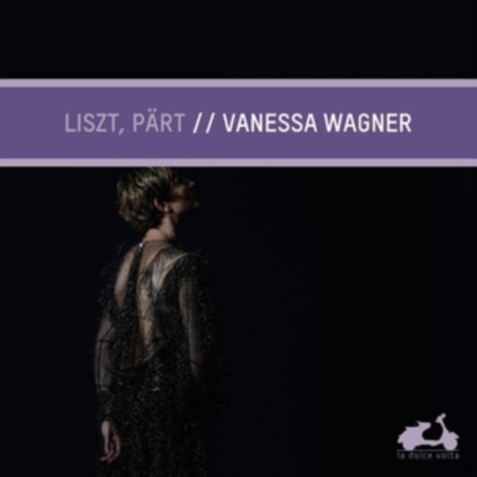 Vanessa Wagner: Liszt, Pärt