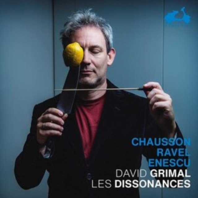 David Grimal: Chausson/Ravel/Enescu