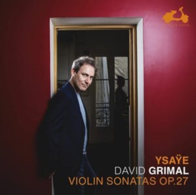 Ysaÿe: Violin Sonatas, Op. 27