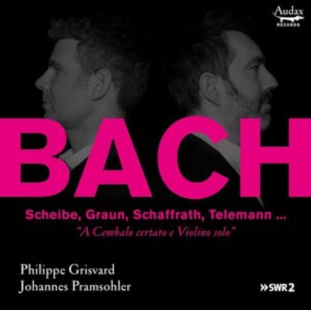 Bach: A Cembalo Certato E Violino Solo