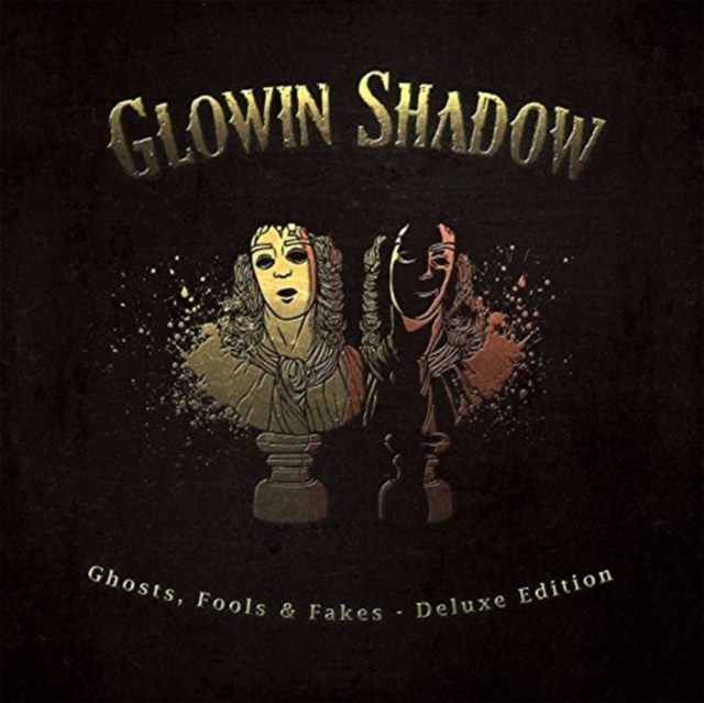 "GHOSTS, FOOLS, FAKES (DELUXE VERSION)"