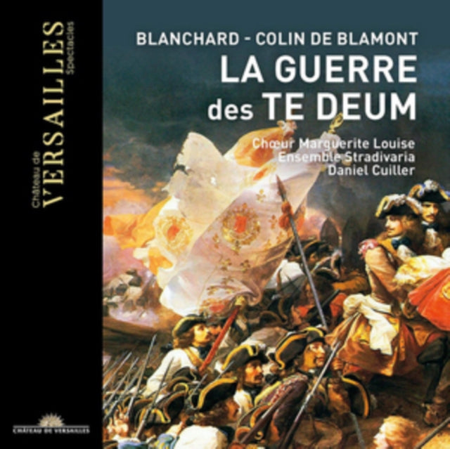 Blanchard/Colin De Blamont: La Guerre Des Te Deum
