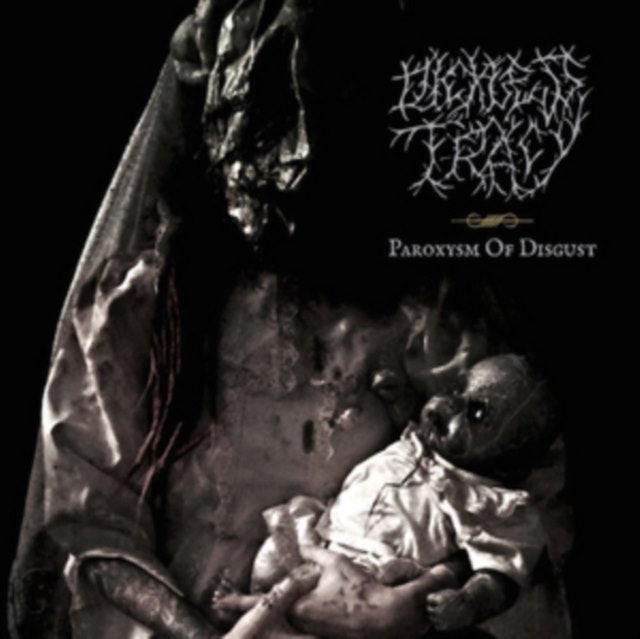 Paroxysm of Disgust