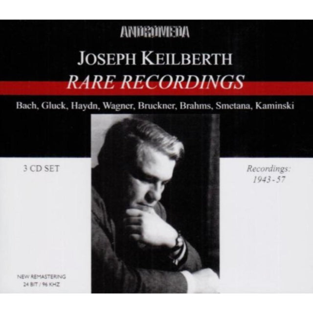 Joseph Keilberth - Rare Recordings 1943 - 1957