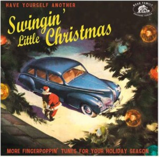 Have Yourself Another Swingin' Little Christmas