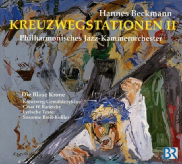 Hannes Beckman: Kreuzwegstationen II