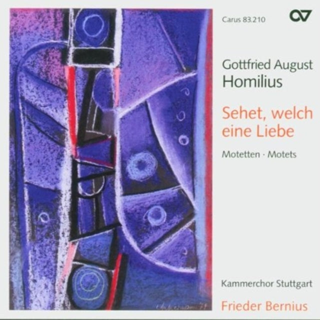 Sehet, Welch Eine Liebe - Motets (Kammerchor Stuttgart)