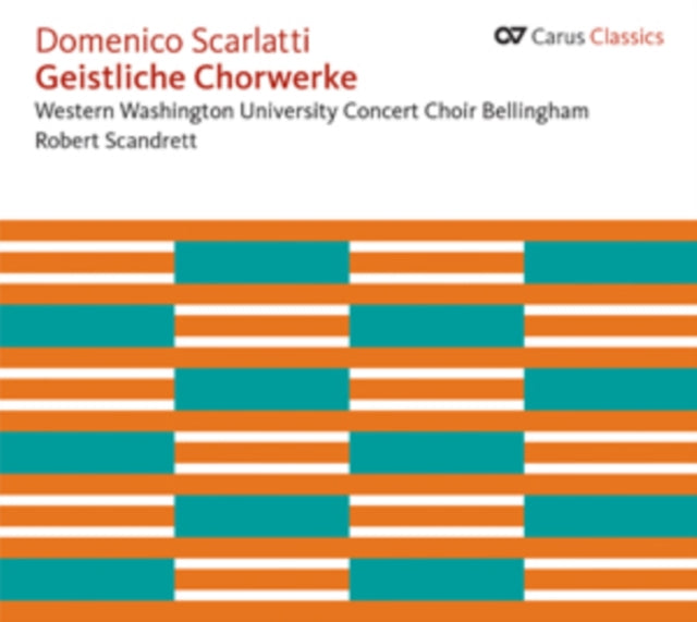 Domenico Scarlatti: Geistliche Chorwerke